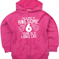 This is what an awesome 6 year old looks like Children's Hoodie