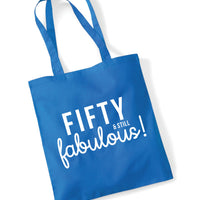 Cinquante et toujours fabuleux Tote bag 
