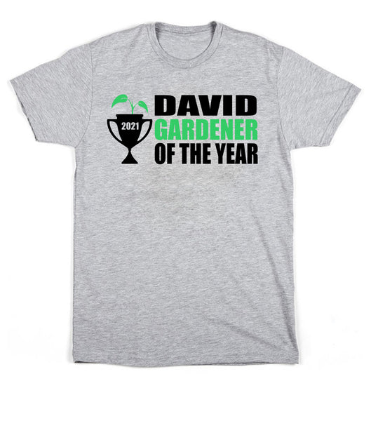 Personalised Gardener of The Year Unisex T Shirt