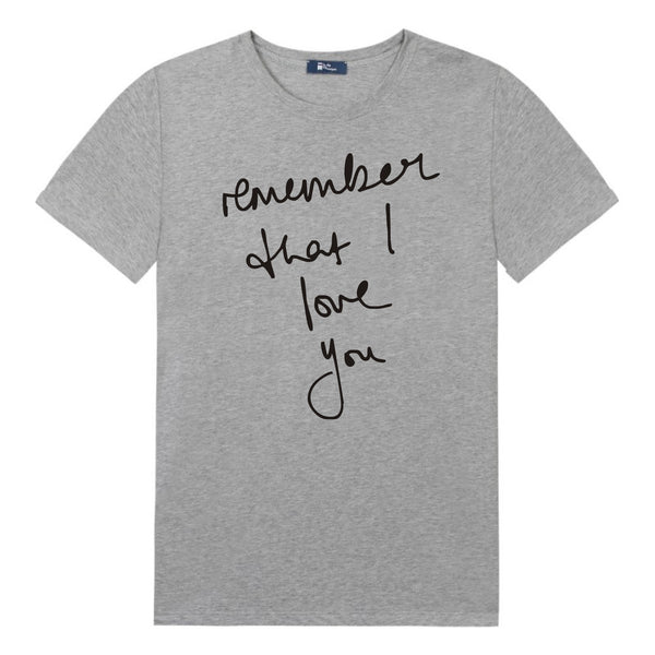 Remember that I Love You. Men's T-Shirt