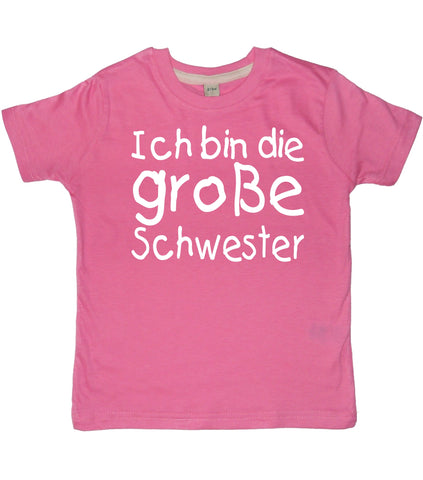 Ich Bin die Große Schwester Bubblegum Pink Children's T Shirt