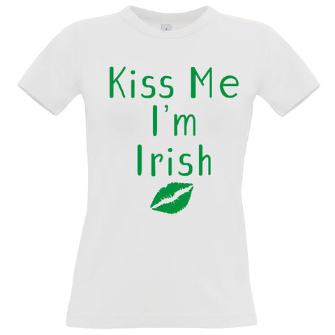 Embrasse-moi, je suis irlandais T-shirt moulant femme 