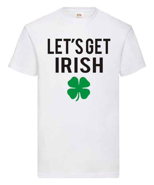 Let's Get Irish T-shirt unisexe