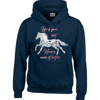 Life is good but horses make it better (D2) with a Metallic Print
