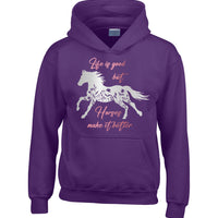 Life is good but horses make it better (D2) with a Metallic Print