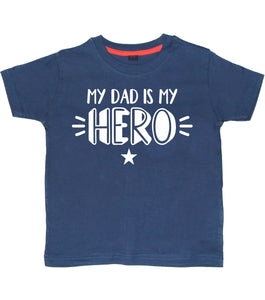 My Dad is My Hero Children's T-Shirt