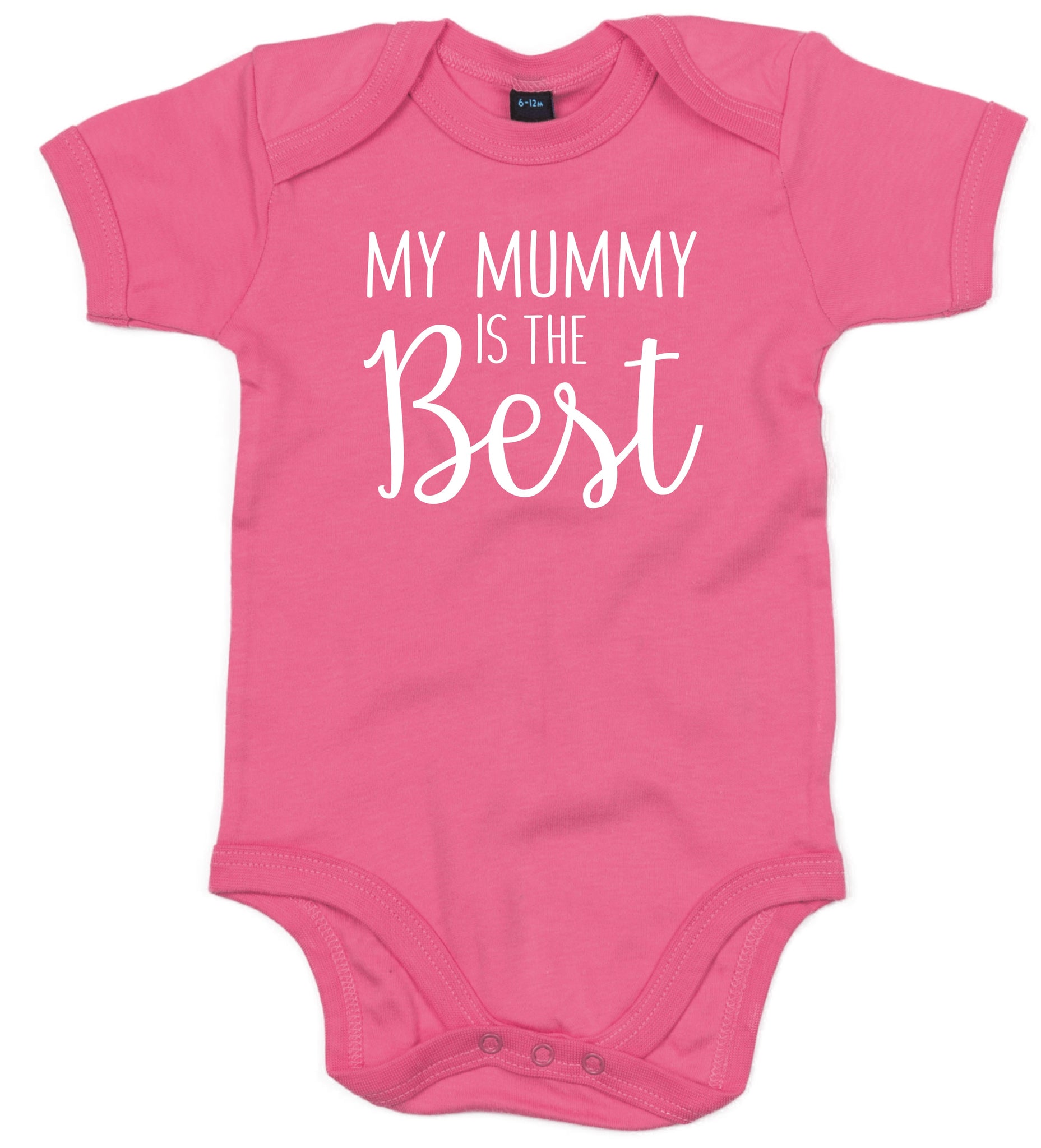 My Mummy is The Best Baby Bodysuit