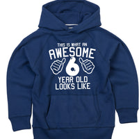 This is what an awesome 6 year old looks like Children's Hoodie