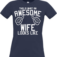 This is what an Awesome Wife Looks Like. Woman's Fitted T-Shirt