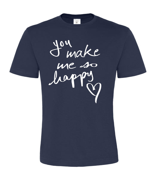 Tu me rends si heureux. Hommes de T-shirt