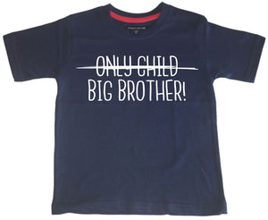 'Seul enfant grand frère' T-shirt enfant