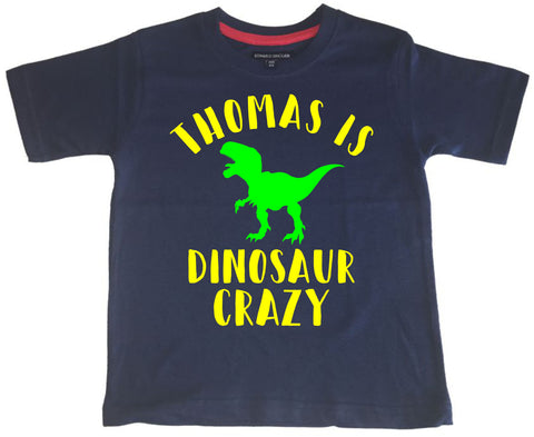 'Dinosaur Crazy' personnalisé avec votre nom ! Enfants de Enfants T-shirt 