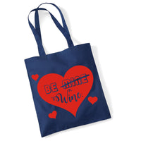 Be Wine Valentines Day Tote Bag