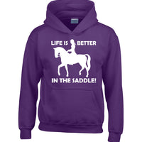 Life is Better In the Saddle! Hoodie