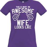 This is what an Awesome Wife Looks Like. Woman's Fitted T-Shirt