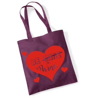 Be Wine Valentines Day Tote Bag