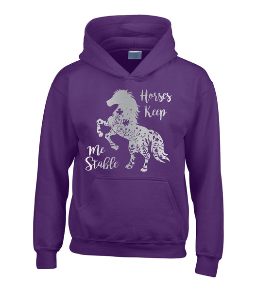 Horses Keep Me Stable Horse Riding Hoodie