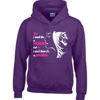 Yes I Smell like a horse but no I don't think it's a problem (D2) Horse Riding Hoodie