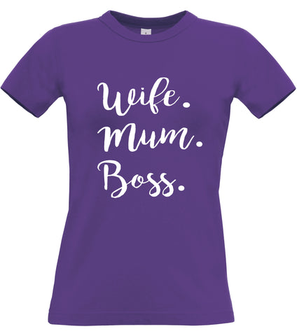 Wife. Mum. Boss. Women's Fitted T Shirt