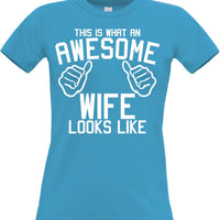 This is what an Awesome Wife Looks Like. Woman's Fitted T-Shirt