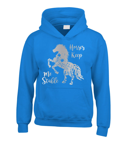 Horses Keep Me Stable Horse Riding Hoodie