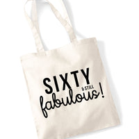 Sixty & Still Fabulous