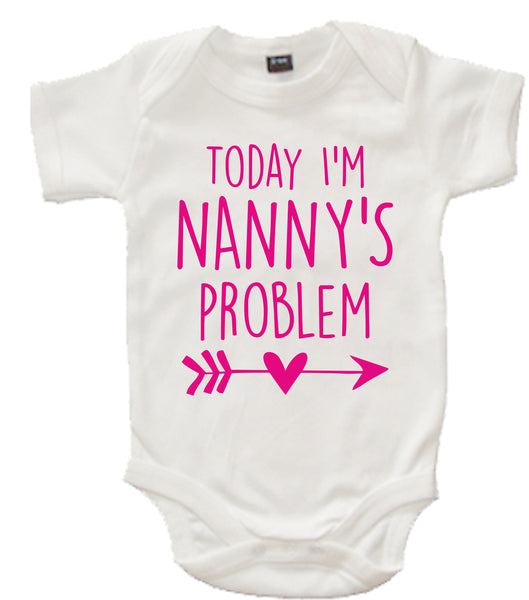 White Today I'm Nanny's Problem Baby Bodysuit