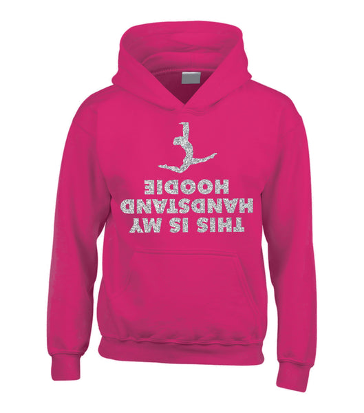 This is my Handstand Hoodie Hoodie with Silver Glitter Print