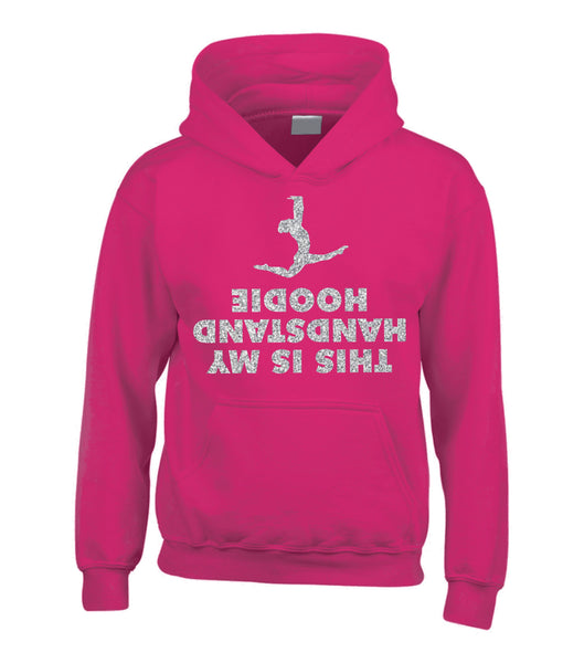This is my Handstand Hoodie Hoodie with Silver Glitter Print