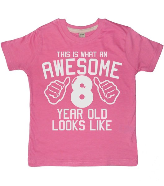 This Is What An Awesome 8 Year Old Looks Like Children's T-Shirt