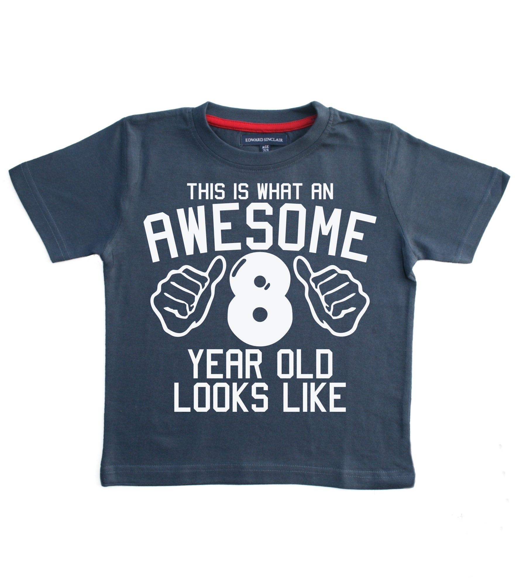 This Is What An Awesome 8 Year Old Looks Like Children's T-Shirt