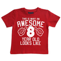 This Is What An Awesome 8 Year Old Looks Like Children's T-Shirt