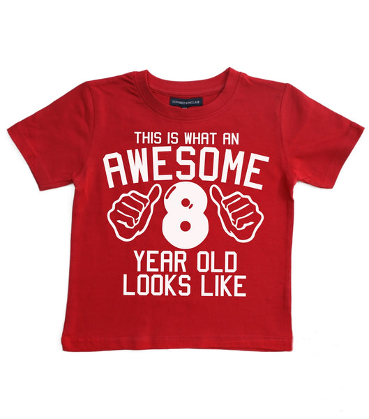 This Is What An Awesome 8 Year Old Looks Like Children's T-Shirt