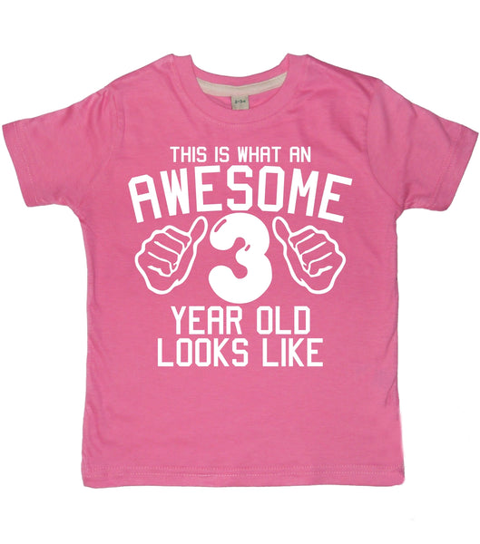 This What an Awesome 3 Year Old Looks Like Children's T-shirt