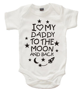 I Love My Daddy To The Moon And Back Baby Bodysuit