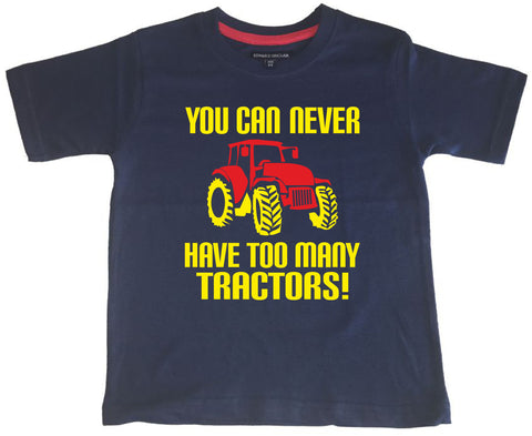 Vous ne pouvez jamais avoir trop de tracteurs ! T-shirt drôle de fermier pour enfants 