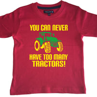 Vous ne pouvez jamais avoir trop de tracteurs ! T-shirt drôle de fermier pour enfants 
