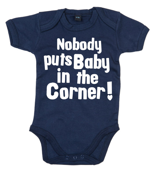 Nobody puts Baby in the Corner! Baby Bodysuit