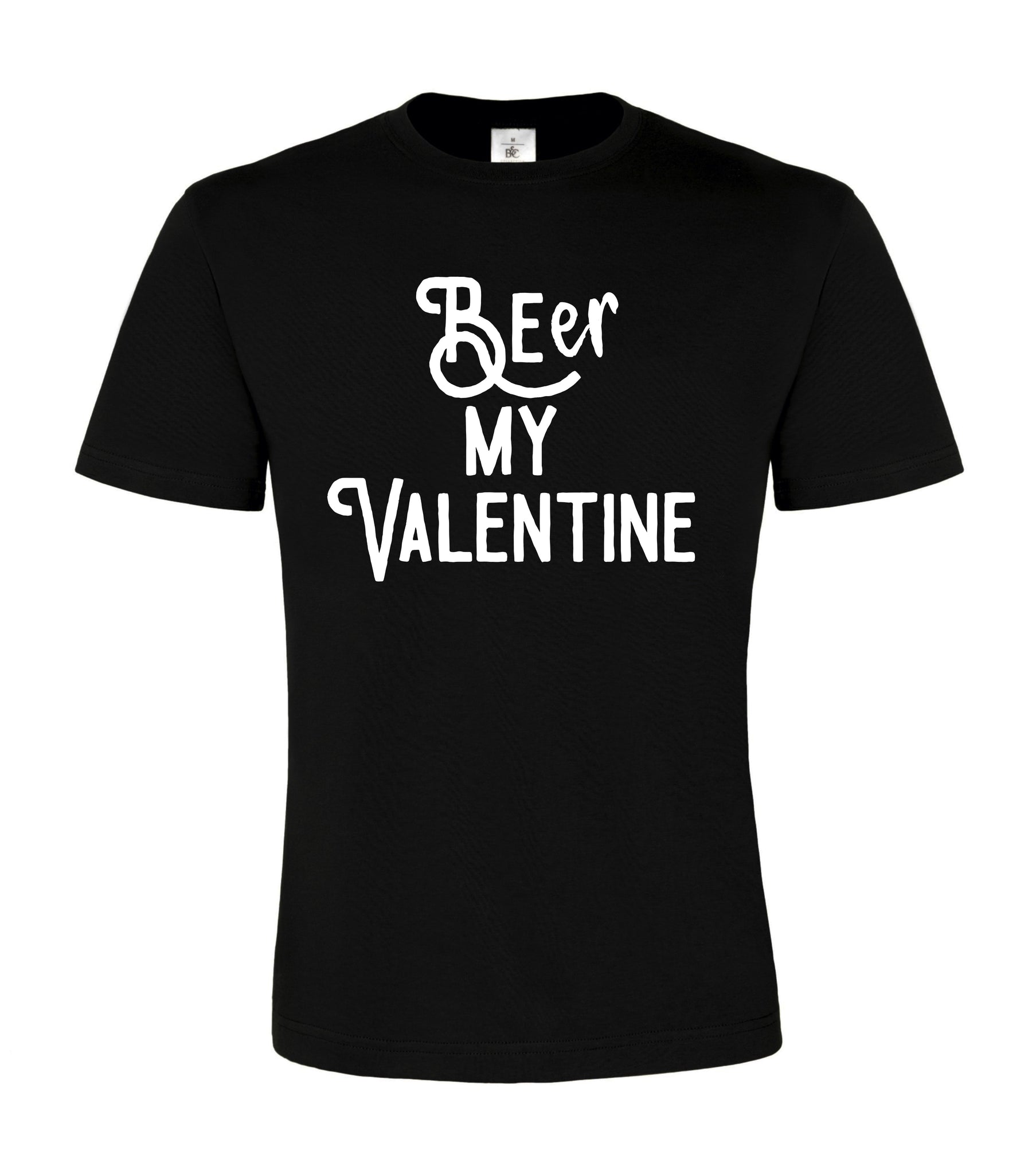 Bière My Valentine T-shirt unisexe 