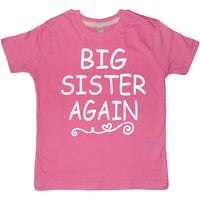 Big Sister Again Bubblegum Pink T Shirt with White Glitter Print