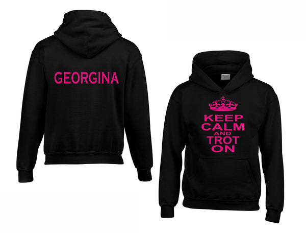 Personalised Keep Calm and Trot On Hoodie with Name on the Back