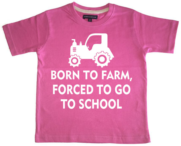 Né à la ferme, forcé d'aller à l'école T-shirt enfant 