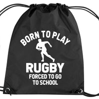 Born to Play Rugby Drawstring Bag