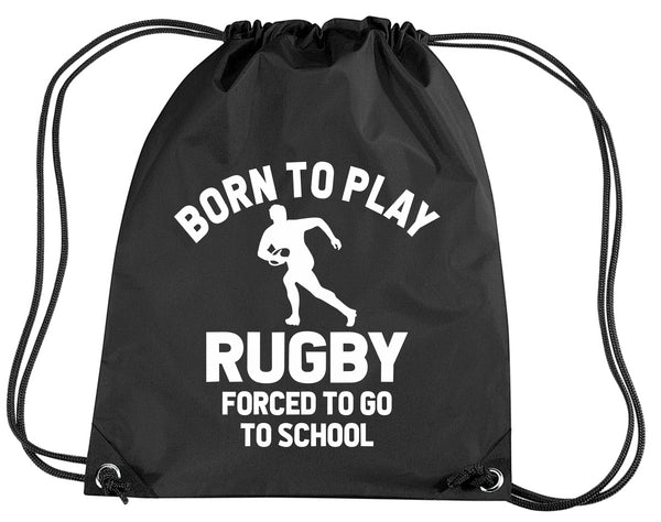 Born to Play Rugby Drawstring Bag