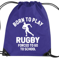 Born to Play Rugby Drawstring Bag