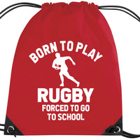 Born to Play Rugby Drawstring Bag