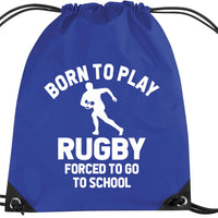 Born to Play Rugby Drawstring Bag