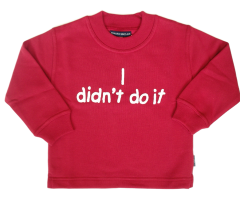 I didn't do it Children's Sweatshirt