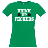 Drink Up Feckers Women's Fitted T-shirt