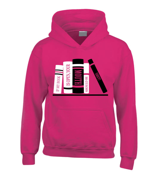 If My Book is Open Hoodie